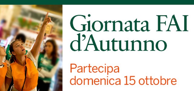 Domenica la Giornata FAI d’Autunno