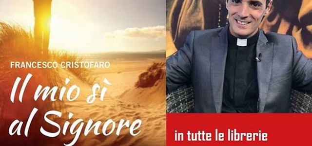 Don Francesco Cristofaro: "benedico il Signore per questi 12 anni di sacerdozio"