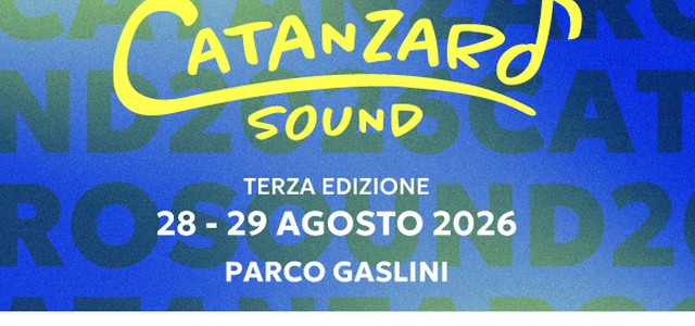 Tutto pronto per la terza edizione di Catanzaro Sound, il 28 e 29 agosto al Parco Gaslini