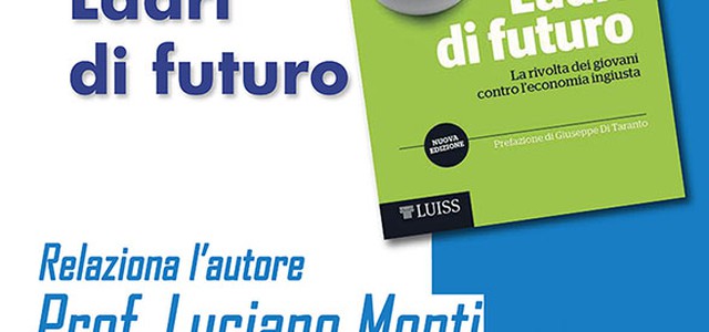 Liceo Scientifico L.Siciliani: “Ladri di futuro. La rivolta dei giovani contro l’economia ingiusta”