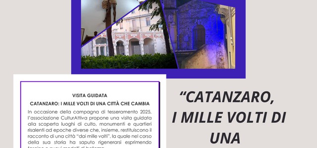 Sabato 25 gennaio a Catanzaro la visita guidata gratuita “Catanzaro, i mille volti di una città che cambia