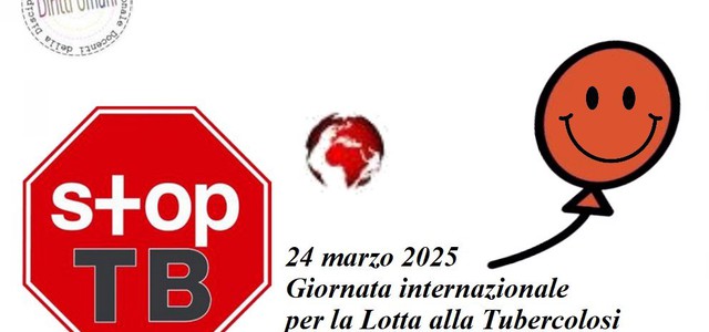 Giornata Mondiale per la Lotta alla Tubercolosi