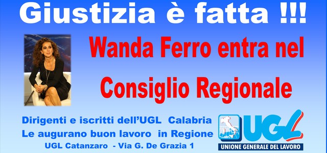 Giustizia è fatta! -Gli iscritti all'UGL plaudono all'ingresso di Wanda Ferro in Consiglio Regionale
