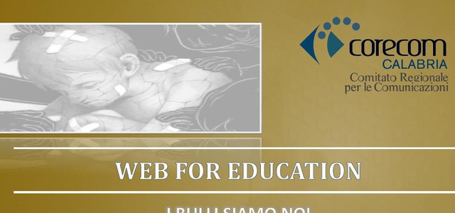 Al via da domani Web for education - I bulli siamo noi per stare bene insieme
