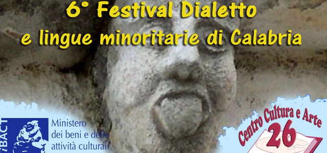 6° FESTIVAL DEL DIALETTO e Lingue di minoranza di Calabria con concorso letterario e fotografico