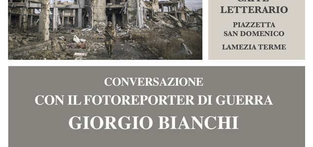 Geopolitica, guerra in Siria e in Donbass  Conversazione con il fotoreporter di guerra Giorgio Bianchi