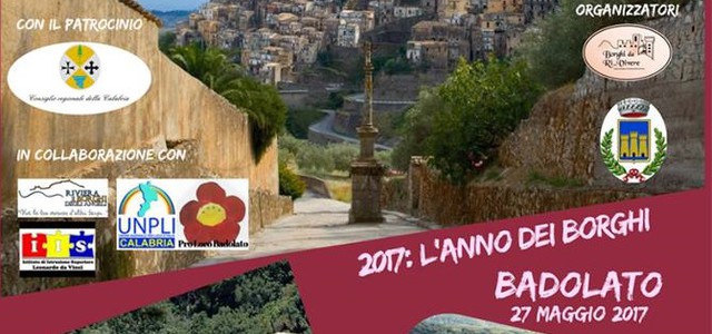 “2017 ANNO DEI BORGHI”: IL 27 MAGGIO BADOLATO OSPITERÀ LA MANIFESTAZIONE REGIONALE "BORGHI D'AMARE".