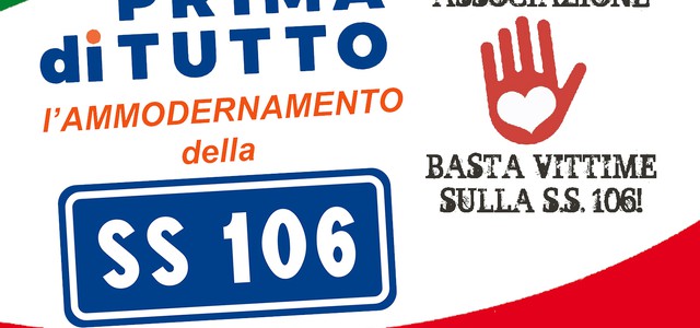 Associazione Basta Vittime: Ammodernamento della Statale 106 prima del Ponte sullo Stretto
