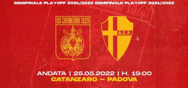 Semifinali playoff, Catanzaro-Padova e ritorno si giocheranno alle 19