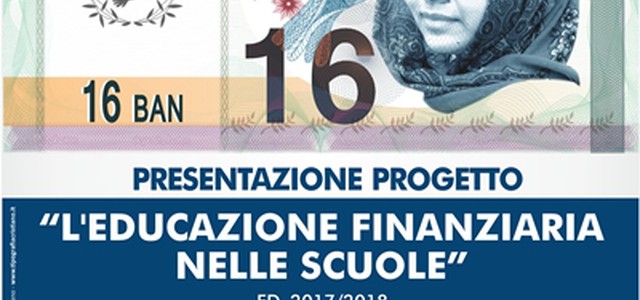 L’Educazione finanziaria nelle scuole, presentazione dell'edizione 2017/18