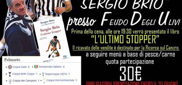“‘L’Ultimo Stopper”, il campione ex Juve Sergio Brio a Borgia per presentare il suo libro