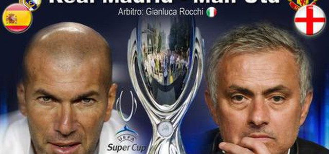 Supercoppa Europea: Real Madrid Manchester United, finale bollente