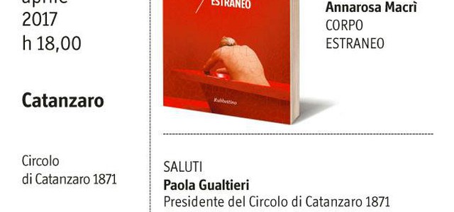 Corpo estraneo, presentazione del libro di Annarosa Macrì al Circolo di Catanzaro