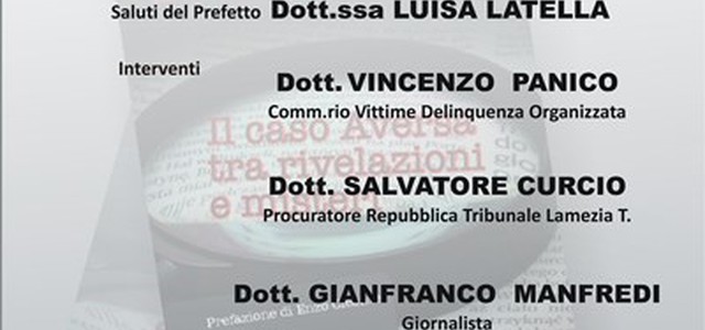 A Catanzaro presentazione del libro  “Il caso Aversa tra rivelazioni e misteri” 