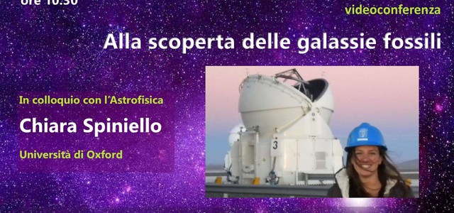 All'IC di Cropani – Simeri Crichi la Videoconferenza con l’astrofisica dell’Università di Oxford Chiara Spiniello per scoprire le galassie fossili