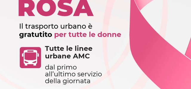 Ottobre Rosa, il 24 e il 25 ottobre “Viaggi Rosa” per tutte le donne sulla rete urbana AMC