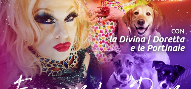 Francys for dogs, lo spettacolo drag che raccoglie fondi per i randagi