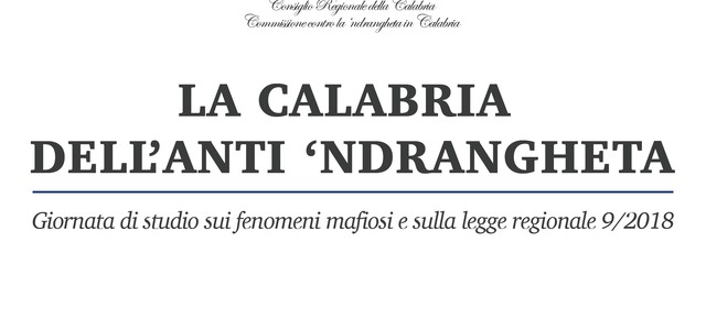Giovedì si racconta "La Calabria dell'anti 'ndrangheta"