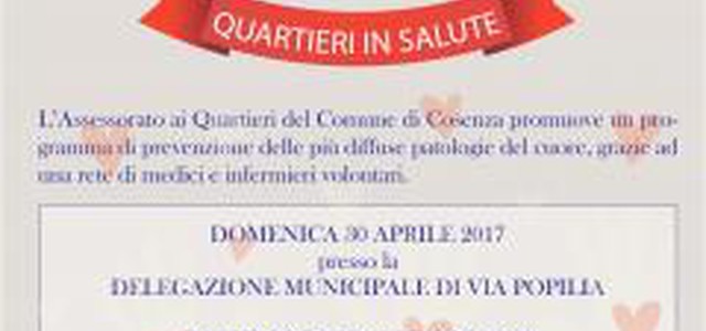 "Quartieri in Salute": parte domenica 30 aprile da via Popilia il programma di prevenzione sanitaria