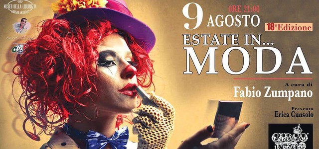 18° ESTATE IN MODA ALL’INSEGNA DELLA SOLIDARIETÀ 