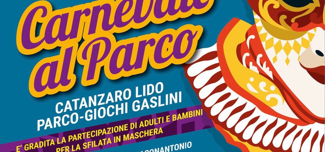 Catanzaro, al Gaslini maschere, danza, giochi e animazione in programma per il "Carnevale al Parco"
