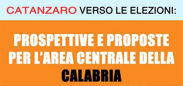 “Catanzaro verso le elezioni–Prospettive e proposte per l’area centrale”, assemblea del Nuovo Cdu