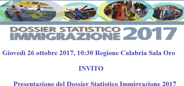 Catanzaro - Cittadella Regionale - Sala Oro PRESENTAZIONE Dossier Statistico Immigrazione 2017