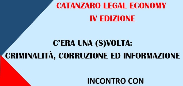 Parte sabato, con ospite Sandro Ruotolo, la rassegna "Catanzaro Legal Economy" dell'Istituto Grimadi-Pacioli