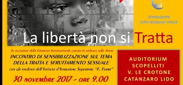 “Libertà non si tratta”, iniziativa Fondazione Città Solidale