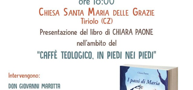 A Tiriolo il libro “I passi di Maria” di Chiara Paone
