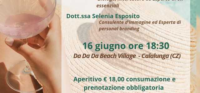 ALLA SCOPERTA DELLE ESSENZE DI CALABRIA CON L’APERITIVO DI ASTONISHING, IL 16 GIUGNO AL DADADA BEACH VILLAGE.