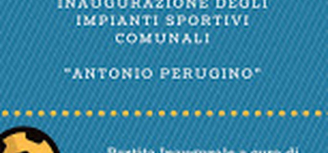 Curinga - Inaugurazione degli impianti sportivi comunali