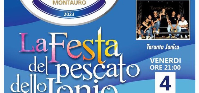 TORNA LA NOTTE AZZURRA DI MONTAURO, LA FESTA DEL PESCATO DELLO JONIO