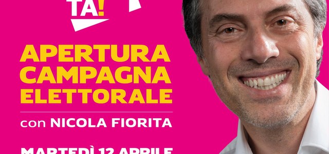NICOLA FIORITA E LA COALIZIONE DI CENTROSINISTRA APRONO UFFICIALMENTE LA CAMPAGNA ELETTORALE