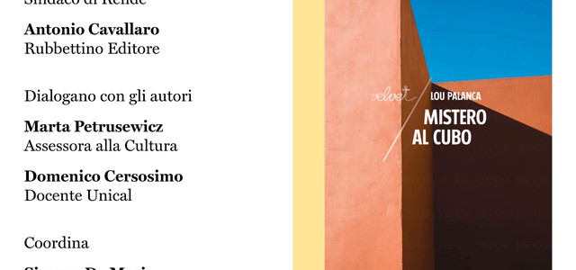 Prima nazionale a Rende di “Mistero al cubo”, ultima fatica letteraria di Lou Palanca