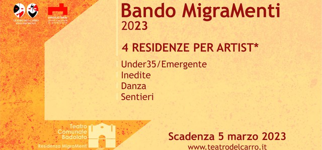 MigraMenti, c’è tempo fino al 5 marzo per partecipare al bando per le nuove residenze promosso dalla Compagnia Teatro del Carro. Quattro le categorie previste