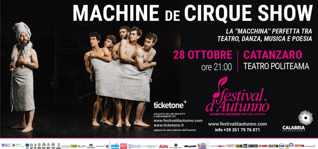 XX Festival d’autunno, per la prima volta in Calabria il 28 ottobre al Teatro Politeama arrivano i funambolici artisti canadesi del Machine de cirque show