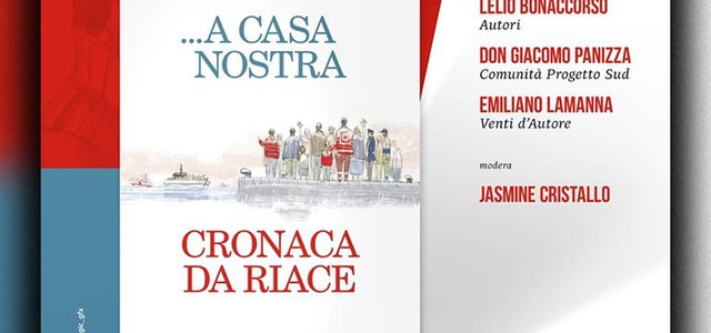 Venti d'Autore presenta "A casa nostra. Cronaca da Riace"