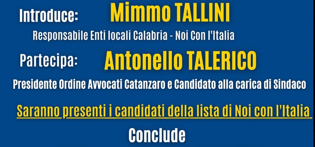 Si chiude con la visita del presidente Maurizio Lupi la campagna elettorale di “Noi con l’Italia” per le elezioni amministrative a Catanzaro a sostegno di Antonello Talerico sindaco.
