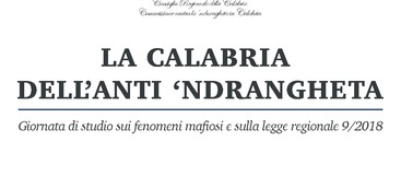 Domani al Casalinuovo "La Calabria dell'anti 'ndrangheta"
