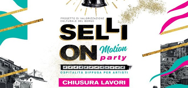 SELLION MOTION VILLAGE, SABATO FESTA DI CHIUSURA LAVORI E PRESENTAZIONE DEL CATALOGO