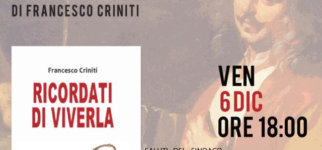 Taverna, oggi presentazione del libro “Ricordati di viverla” di Francesco Criniti