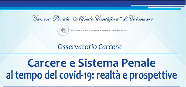 Catanzaro, convegno “Carcere e sistema penale al tempo del covid-19: realtà e prospettive”