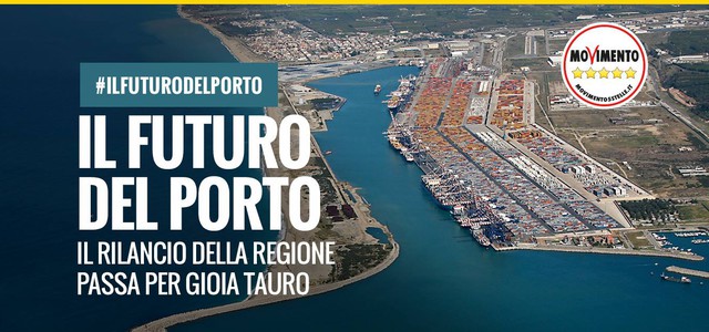 Morra (M5S): "Il porto di Gioia T. deve ripartire, venerdì discuteremo del suo futuro"