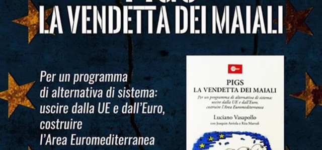 “Pigs , la vendetta dei maiali”. Usb e Potere al Popolo incontrano il prof. Luciano Vasapollo