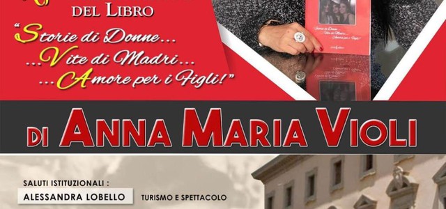 "Storie di donne, vite di madri, amore per i figli", il libro di Anna Maria Violi sarà presentato domani al Comune