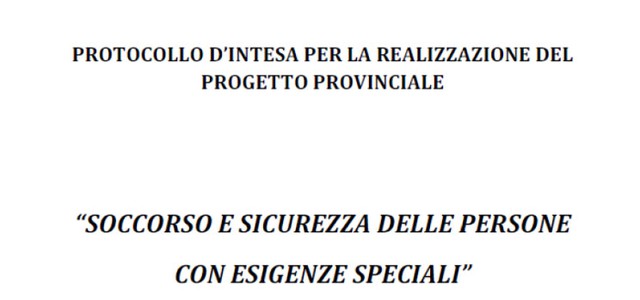 Siglato protocollo di intesa per la realizzazione del progetto "Soccorso e sicurezza"
