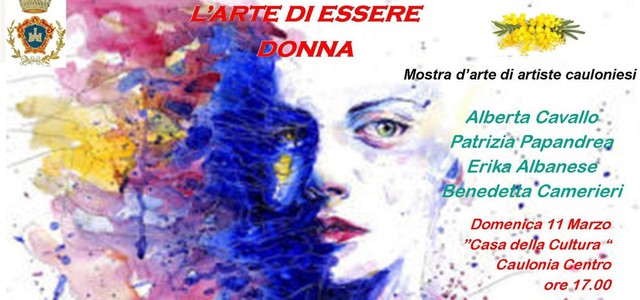 A Caulonia in mostra "l'arte di essere donna"
