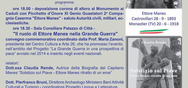 RICORDANDO IL CAPITANO ETTORE MANES EROE DELLA GRANDE GUERRA