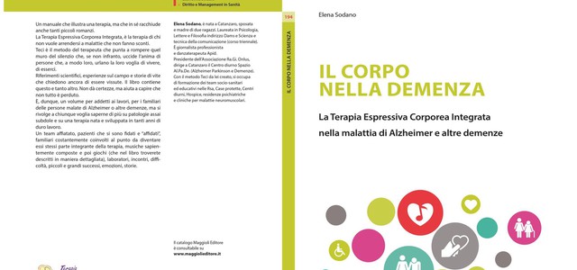 In anteprima nazionale il manuale “Il corpo nella demenza: la Terapia Espressivo Corporea Integrata”